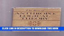 New Book Rise of Anthropological Theory: A History of Theories of Culture