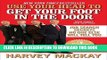 [PDF] Use Your Head to Get Your Foot in the Door: Job Search Secrets No One Else Will Tell You