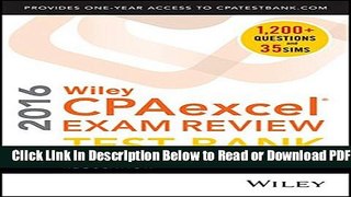 [Get] Wiley CPAexcel Exam Review 2016 Test Bank: Regulation Popular Online