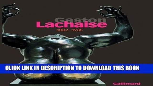 [PDF] Gaston Lachaise 1882 - 1935 Full Online