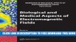 Collection Book Biological and Medical Aspects of Electromagnetic Fields (Handbook of Biological