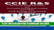 Collection Book CCIE Routing and Switching Secrets To Acing The Exam and Successful Finding And