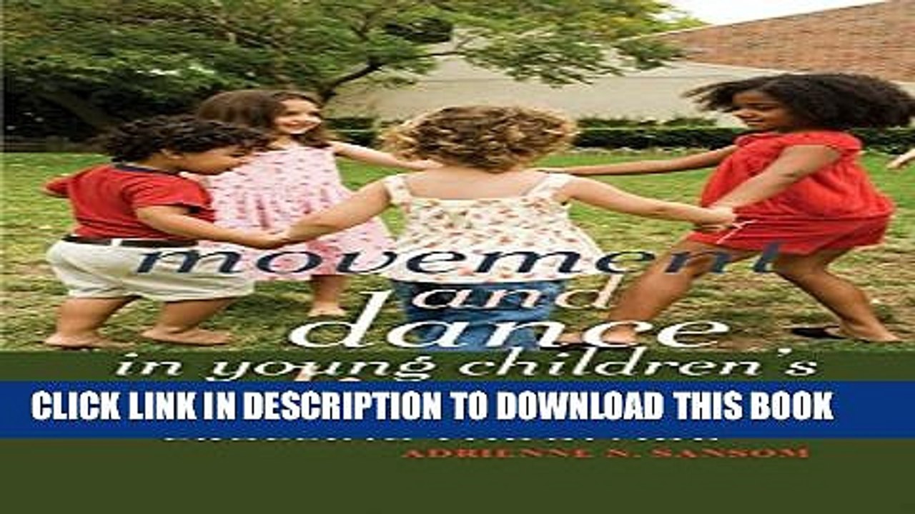[PDF] Movement and Dance in Young Children s Lives: Crossing the Divide (Counterpoints) Full