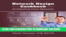 Collection Book Network Design Cookbook: Architecting Cisco Networks by Thomatis, Ccie #6778
