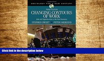 READ FREE FULL  Changing Contours of Work: Jobs and Opportunities in the New Economy (Sociology