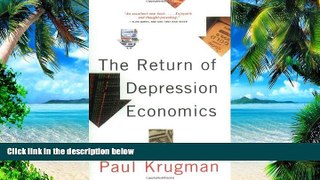Big Deals  The Return of Depression Economics  Free Full Read Best Seller