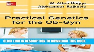 [PDF] Practical Genetics for the Ob-Gyn Popular Colection