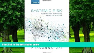 Big Deals  Systemic Risk: The Dynamics of Modern Financial Systems  Free Full Read Most Wanted