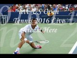 US Open Tennis Start from Aug 29 To 11 Sep 2016 Live