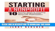 [PDF] Starting a Nonprofit: 10 Proven Steps to Creating your First Successful Nonprofit