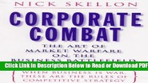 [Get] Corporate Combat--The Art of Market Warfare on the Business Battlefield Free Online
