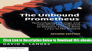 [Reads] The Unbound Prometheus: Technological Change and Industrial Development in Western Europe
