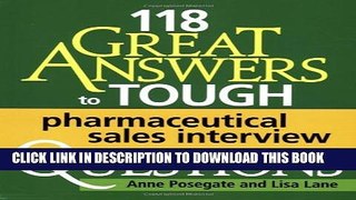 [PDF] 118 GREAT Answers to Tough Pharmaceutical Sales Interview Questions Popular Online