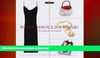 READ  Chic Simple: What Should I Wear?: Dressing for Occasions FULL ONLINE