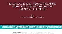 [Download] Success Factors of Corporate Spin-Offs (International Studies in Entrepreneurship) Free