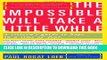 [PDF] The Impossible Will Take a Little While: A Citizen s Guide to Hope in a Time of Fear Popular