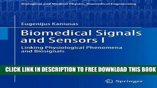 New Book Biomedical Signals and Sensors I: Linking Physiological Phenomena and Biosignals