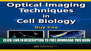 New Book Optical Imaging Techniques in Cell Biology