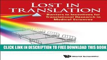 New Book Lost In Translation: Barriers To Incentives For Translational Research In Medical Sciences