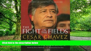 Must Have PDF  The Fight in the Fields: Cesar Chavez and the Farmworkers Movement  Best Seller