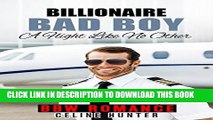 [PDF] ROMANCE: Billionaire Bad Boy -  A Flight Like No Other (BBW Romance, Alpha Males,