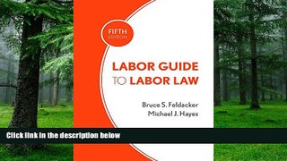 Big Deals  Labor Guide to Labor Law  Best Seller Books Best Seller