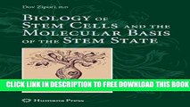 New Book Biology of Stem Cells and the Molecular Basis of the Stem State