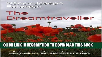 [PDF] The Dreamtraveller: Human civilisation has marched ever forward, one dreamer at a time. (The