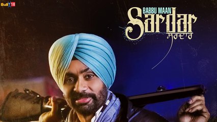 Sardar - Babbu Maan - Latest Punjabi Songs Collections