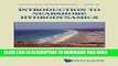 Collection Book Introduction To Nearshore Hydrodynamics (Advanced Series on Ocean Engineering