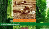 Big Deals  Agrarian Dreams: The Paradox of Organic Farming in California (California Studies in