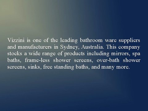 Vizzini’s Free Standing Bath Tubs