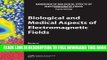 New Book Biological and Medical Aspects of Electromagnetic Fields (Handbook of Biological Effects