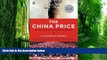 Must Have PDF  The China Price: The True Cost of Chinese Competitive Advantage  Free Full Read
