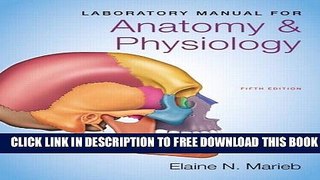 New Book Laboratory Manual for Anatomy   Physiology (5th Edition)