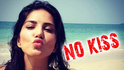 Sunny Leone REFUSES to KISS