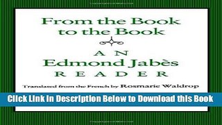 [Best] From the Book to the Book: An Edmond JabÃ¨s Reader Online Ebook