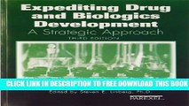 New Book Expediting Drugs and Biologics Development: A Strategic Approach 2006