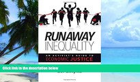 Big Deals  Runaway Inequality: An Activist s Guide to Economic Justice  Best Seller Books Best