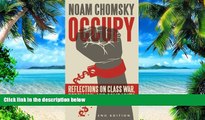 Big Deals  Occupy: Reflections on Class War, Rebellion and Solidarity (Occupied Media Pamphlet