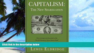 Must Have PDF  Capitalism: The New Segregation  Free Full Read Most Wanted
