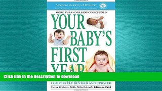 READ BOOK  Your Baby s First Year: Fourth Edition FULL ONLINE
