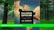Big Deals  Egalitarian Capitalism: Jobs, Incomes, and Growth in Affluent Countries (Rose Series in