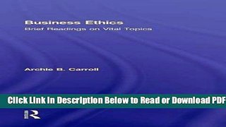 [Get] Business Ethics: Brief Readings on Vital Topics Free Online