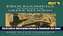 [Reads] Prolegomena to the Study of Greek Religion (Mythos Books) Free Books
