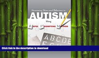 READ BOOK  Harnessing Stims and Behaviors in Autism Using Rapid Prompting Method FULL ONLINE