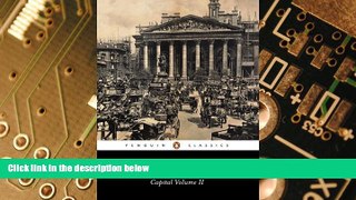 Big Deals  Capital : A Critique of Political Economy (Penguin Classics) (Volume 2)  Best Seller