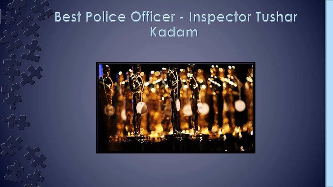 Best Police Officer - Tushar Kadam