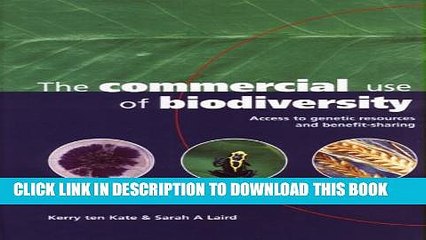 Collection Book The Commercial Use of Biodiversity: Access to Genetic Resources and Benefit Sharing