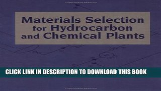 Collection Book Materials Selection for Hydrocarbon and Chemical Plants